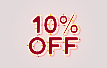 Neon 10 off sale banner. Sign board promotion. Vector