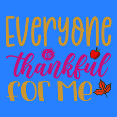 Thankgiving t shirt and svg design