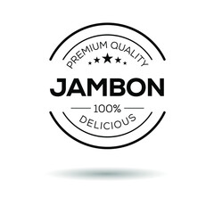 Obraz premium Creative (Jambon) logo, Jambon sticker, vector illustration.