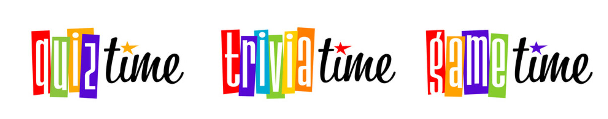 Quiz time, Trivia time, Game time
