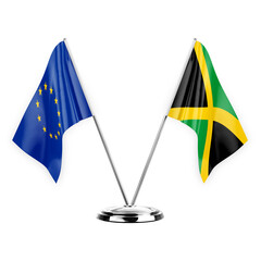 Two table flags isolated on white background 3d illustration, european union and jamaica