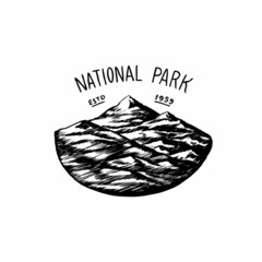 Mountains peaks. National park. Camping logo and label. Trip in the forest, outdoor. Adventure. Badge on the chalkboard. Hand drawn old vintage pin. Sketch in engraved outline style. 