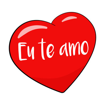 Eu te amo. Portuguese text. I Love You. Vector.
