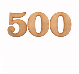Number 500 - Piece of wood isolated on white background