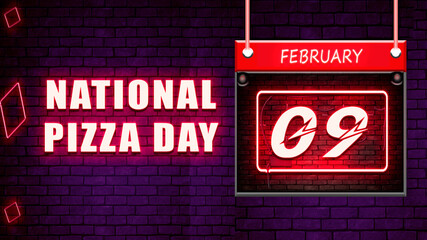 09 February, National Pizza Day, Neon Text Effect on bricks Background