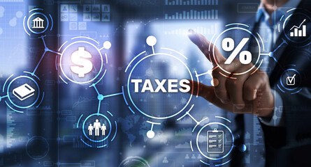 Concept of taxes paid by individuals and corporations such as VAT, income tax and property tax. Background for your business