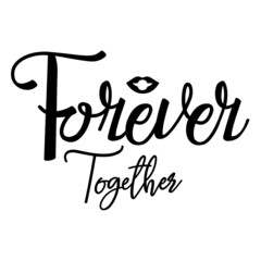 Forever Together svg