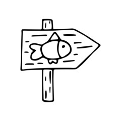 Hand drawn doodle fishing sign post. Vector guidpost. Camping clipart. Outline.