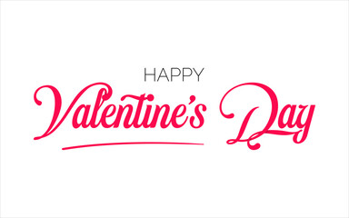Valentine’s Day calligraphy concept. Happy valentines day banner on white background.
