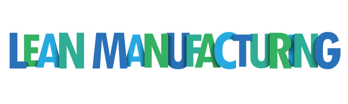 LEAN MANUFACTURING colorful vector typography banner