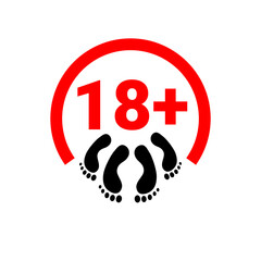 18 plus icon. Prohibition sign for persons under eighteen years of age. Sex Content for adults. Red circle with numbers 18 plus and two pairs of legs. Vector icon isolated on white background