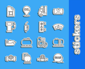 Set line Location and gas station, Oil tank storage, Motor gauge, Gas for vehicle, Gasoline pump nozzle, Petrol, Canister motor oil and filling icon. Vector