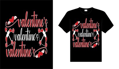 Valentine's Valentine Tshirt typography lettering vector design