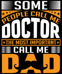  some people call me a nurse the most important call me  mom T-SHIRT DESIGN