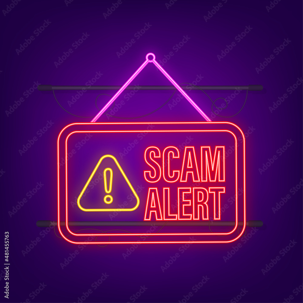 Canvas Prints Scam alert neon. Hacker attack and web security vector concept, phishing scam. Network and internet security. Vector illustration