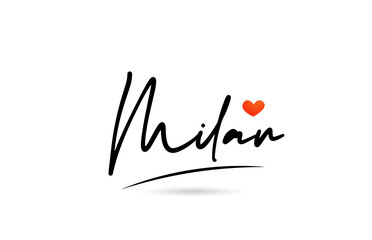 Fototapeta premium Milan city text with red love heart design. Typography handwritten design icon