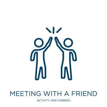 meeting with a friend icon from activity and hobbies collection. Thin linear meeting with a friend, meeting, social outline icon isolated on white background. Line vector meeting with a friend sign,