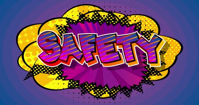 Safety. Motion poster. 4k animated Comic book word text moving on abstract comics background. Retro pop art style.