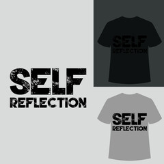 self reflection t-shirt typography design vector
