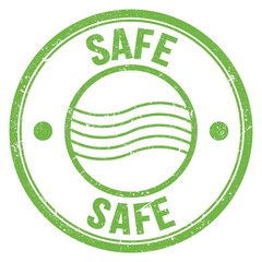 SAFE text written on green round postal stamp sign