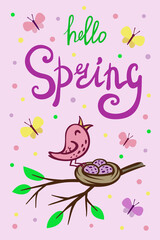 hello spring. a bright greeting card with a bird and butterflies. a small bird is sitting on a nest with eggs. a twig with young shoots. doodle lettering. spring poster. vector illustration.