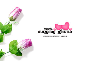 Pink rose flower on white background and Happy Valentines day translate Tamil text.