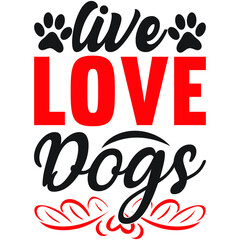 Live love dogs