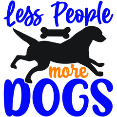Less people more dogs