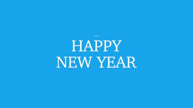 Happy New Year on blue fashion color, motion holidays and winter style background for New Year and Merry Christmas