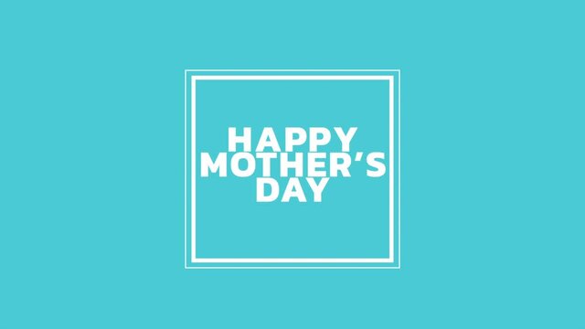 Happy Mothers Day with white lines on blue background, motion holidays, fashion and Mothers day style background