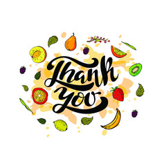 Hand-written phrase Thank you, digital hand lettering. . Black letters on the orange watercolor spot with fruits around. Vector illustration for printing on a t-shirt, card, banner, sticker, icon.
