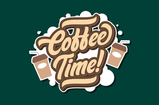 Typography of coffee time with retro style for sticker in cafe or label