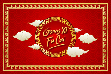 Gong xi fa cai greeting with red background decorated with pattern and ornaments