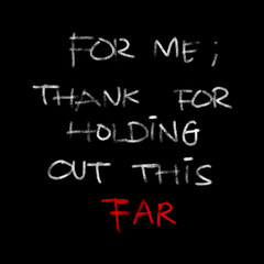 motivational words written by hand with basic colors black and white	
