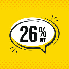 26% off. Discount vector emblem for sales, labels, promotions, offers, stickers, banners, tags and web stickers. New offer. Discount emblem in black and white colors on yellow background.