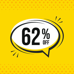 62% off. Discount vector emblem for sales, labels, promotions, offers, stickers, banners, tags and web stickers. New offer. Discount emblem in black and white colors on yellow background.