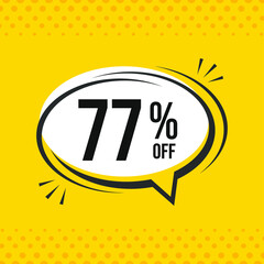77% off. Discount vector emblem for sales, labels, promotions, offers, stickers, banners, tags and web stickers. New offer. Discount emblem in black and white colors on yellow background.