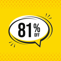 81% off. Discount vector emblem for sales, labels, promotions, offers, stickers, banners, tags and web stickers. New offer. Discount emblem in black and white colors on yellow background.
