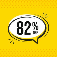 82% off. Discount vector emblem for sales, labels, promotions, offers, stickers, banners, tags and web stickers. New offer. Discount emblem in black and white colors on yellow background.