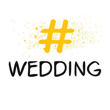 Wedding Hashtag Text, Vector Illustration.