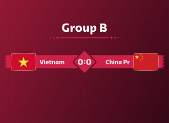 2022 world cup. Banner, poster or sports background. match between Vietnam and China.