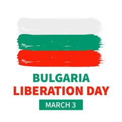 Bulgaria Liberation Day calligraphy hand lettering with flag. Bulgarian National holiday celebration on March 3. Vector template for banner, typography poster, flyer, greeting card, etc