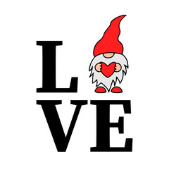 Word love with cute cartoon gnome holding heart. Vector template for Valentines card, flyer, banner, sticker, t-shirt, etc