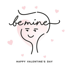 Be mine handwritten typography calligraphy inside cute line design in love boy face heart Happy Valentine's Day greeting card