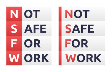 NSFW word, Not safe for work sign isolated on white.