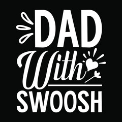 dad svg design Dad’s Favorite 