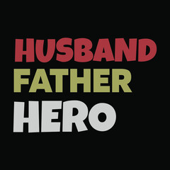 dad svg design  Husband Father Hero