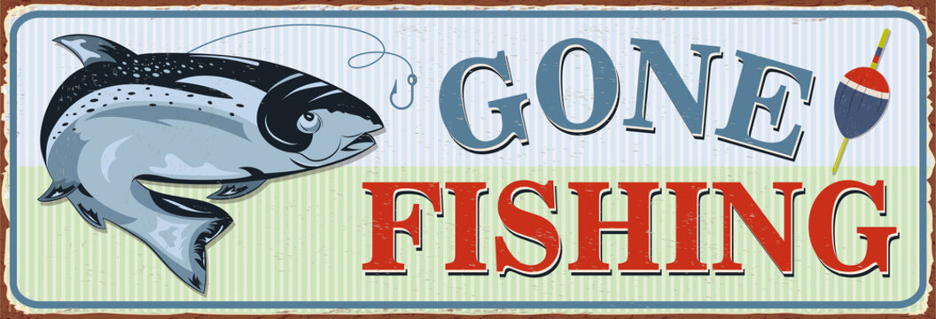 Gone Fishing Sign Images – Browse 1,490 Stock Photos, Vectors, and
