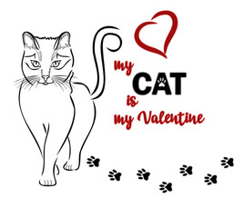 My cat is my valentine,  happy greeting card, vector illustration