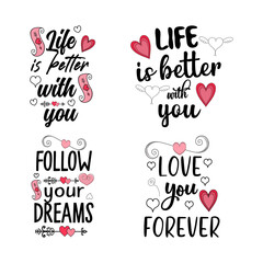 Fototapeta na wymiar Valentines Day lettering quotes for tshirt